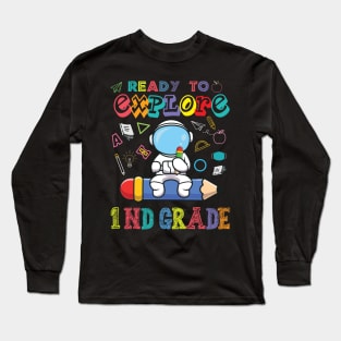 Ready to Explore 1nd Grade Astronaut Back to School Long Sleeve T-Shirt